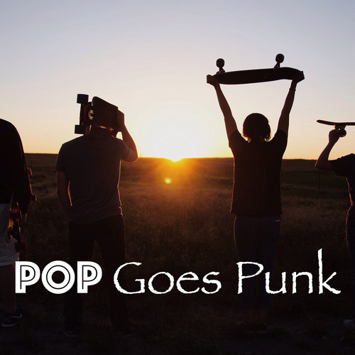 Pop Goes Punk (Explicit)