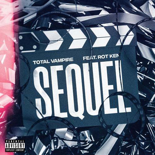 Sequel (feat. Rot Ken) [Explicit]