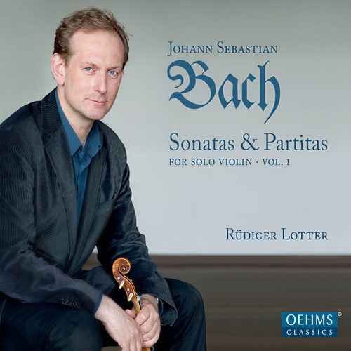 BACH, J.S.: Sonatas and Partitas for Solo Violin, Vol. 1 (Lotter) - Sonatas Nos. 1 and 2 / Partita No. 1