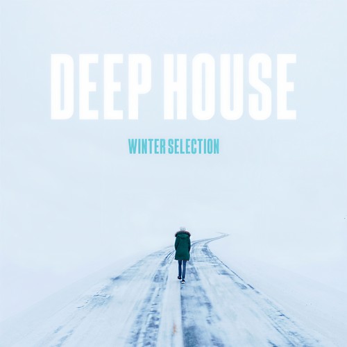 Deep House Winter Selection