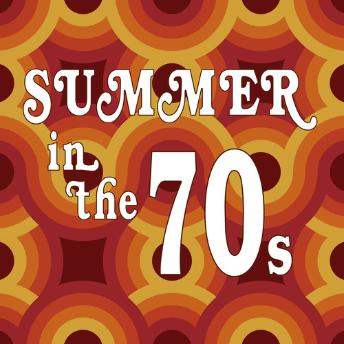 Summer In The 70s (Explicit)