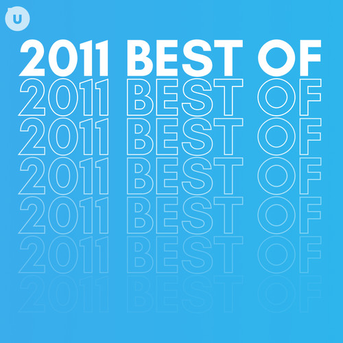 2011 Best of by uDiscover (Explicit)