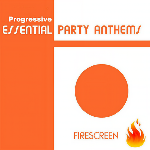 Progressive Essential Party Anthems