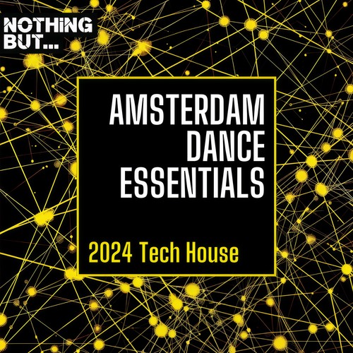 Nothing But... Amsterdam Dance Essentials 2024 Tech House