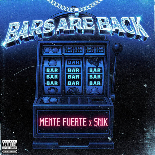 BARS ARE BACK (Explicit)