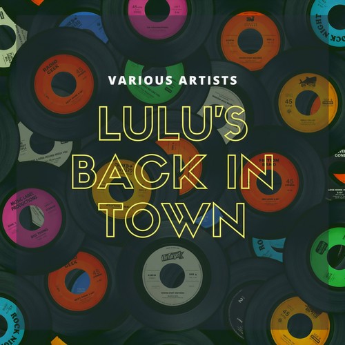 Lulu's Back in Town