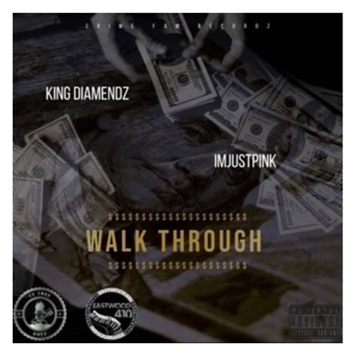 Walk Thru (feat. King Diamendz) [Explicit]