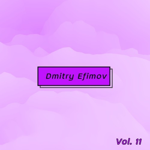 Dmitry Efimov, Vol. 11