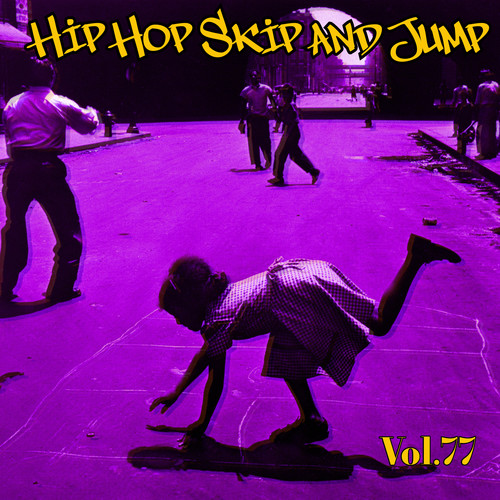 Hip Hop Skip and Jump, Vol. 77