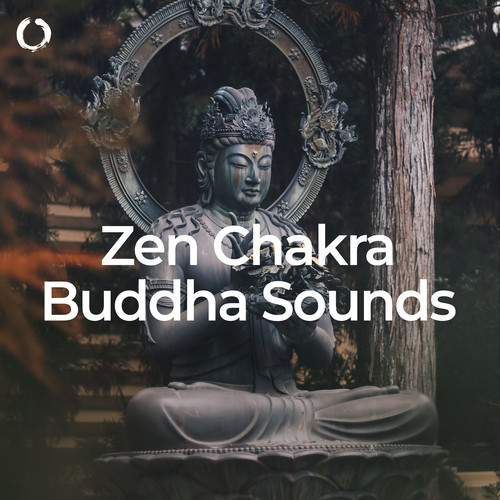 Zen Chakra Buddha Sounds