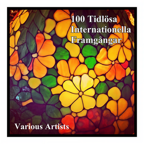 100 Tidlösa Internationella Framgångar