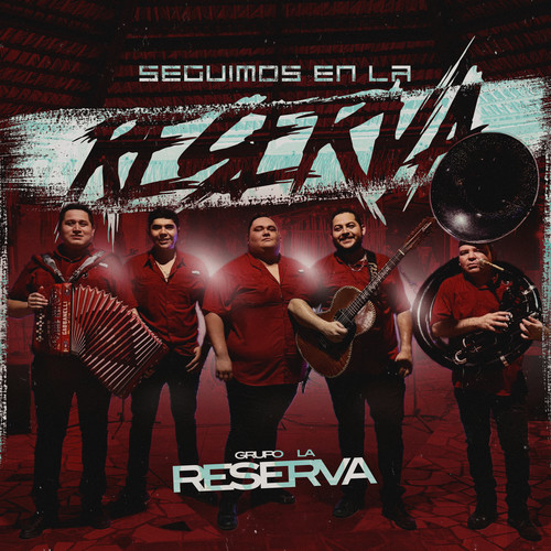 Seguimos En La Reserva (Explicit)