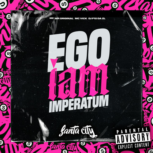 Ego Iam Imperatum (Explicit)