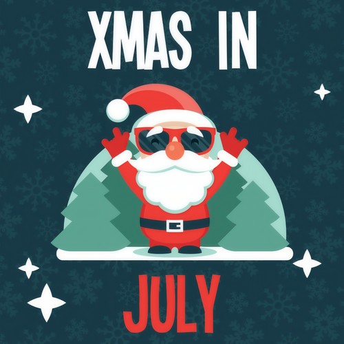 Xmas  in July