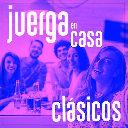 Juerga en Casa: Clásicos