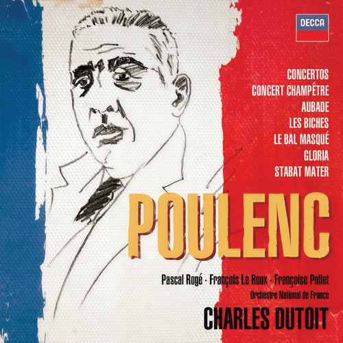 Poulenc: Concertos, Orchestral & Choral  Works