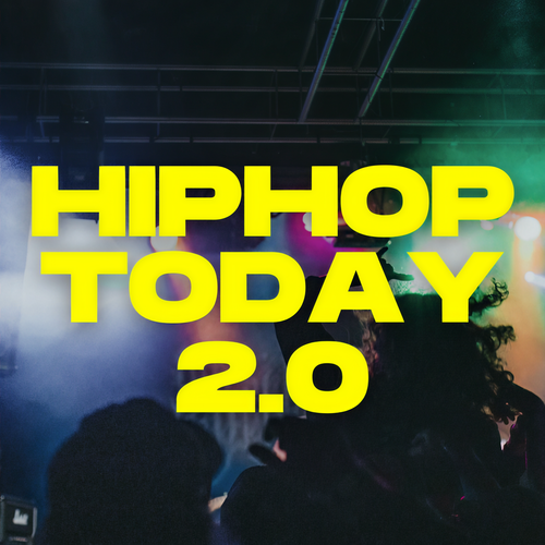 Hip Hop Today 2.0 (Explicit)