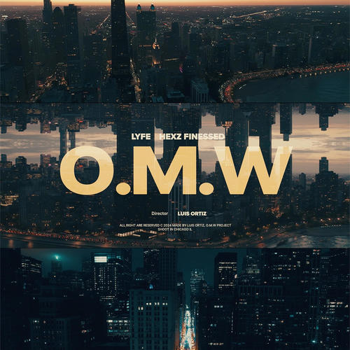 O.M.W (feat. Lyfe) [Explicit]