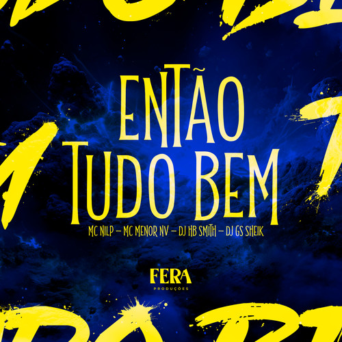 Então Tudo Bem (Explicit)