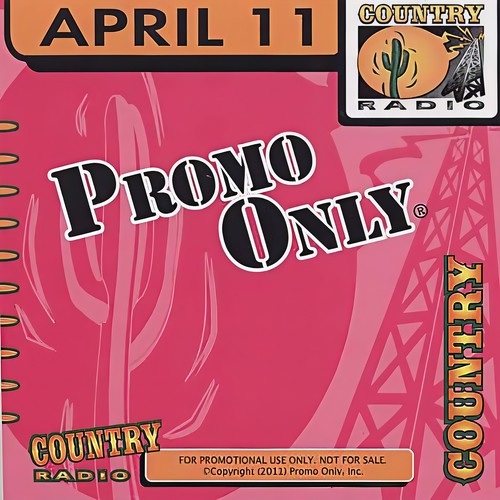 Promo Only Country Radio April 2011