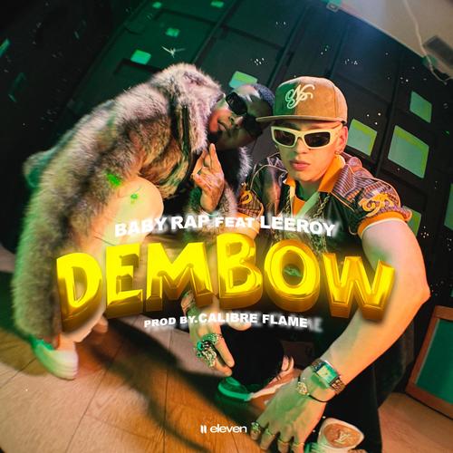 DEMBOW (feat. Leeroy) [Explicit]