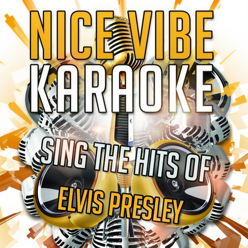 Sing the Hits of Elvis Presley (Karaoke Version)