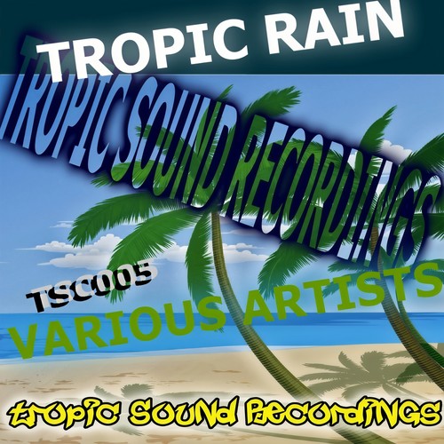 Tropic Rain, Vol. 5