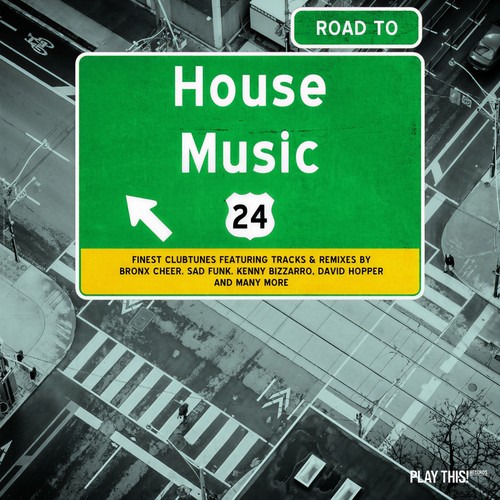 Road To House Music, Vol. 24