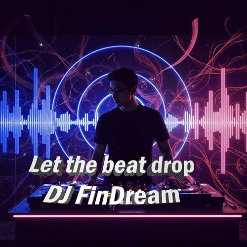 Let the beat drop