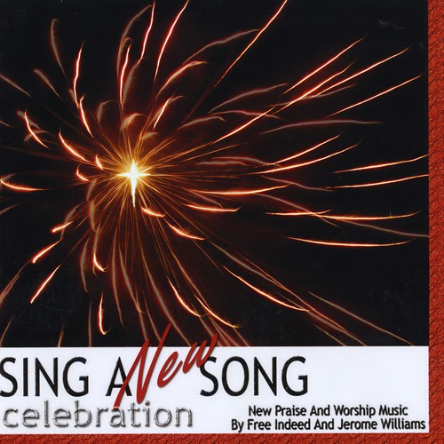 Sing a New Song: Celebration