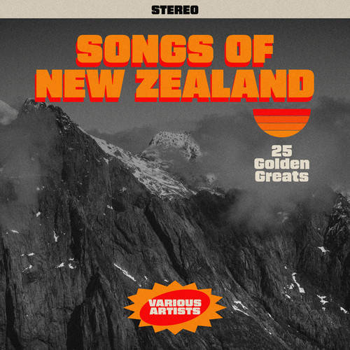 Songs Of New Zealand - 25 Golden Greats