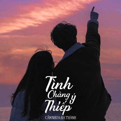 Tình Chàng Ý Thiếp