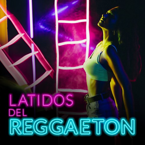 Latidos Del Reggaeton (Explicit)