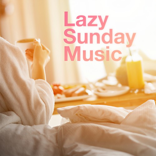 Lazy Sunday Music (Explicit)