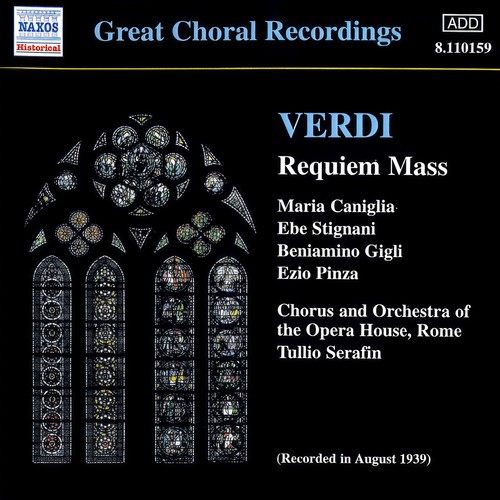 VERDI, G.: Messa da Requiem (Gigli, Rome Opera Chorus and Orchestra, Serafin) [1939]