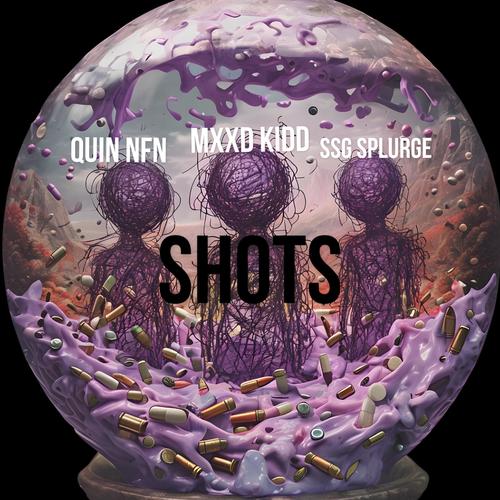 Shots (feat. Quin Nfn & SSG Splurge) [Explicit]