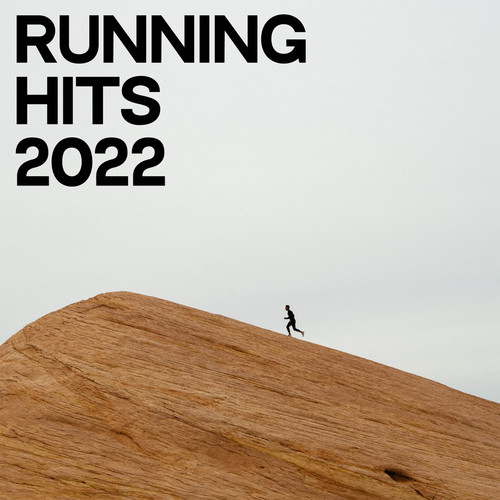 Running Hits 2022 (Explicit)