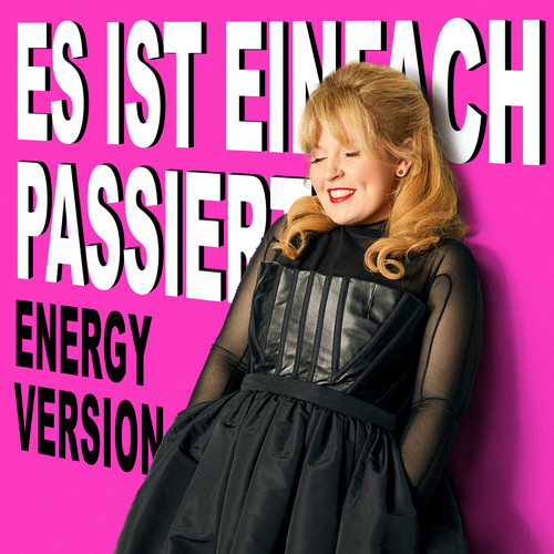 Es ist einfach passiert (Energy Version)