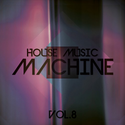 House Music Machine, Vol. 8