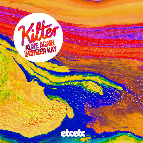Alive Again (feat. Citizen Kay)