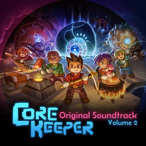 Core Keeper: Volume 2 (Original Game Soundtrack)