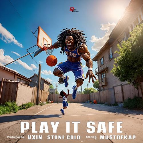 PLAY IT SAFE (feat. Mustbekap) [Explicit]