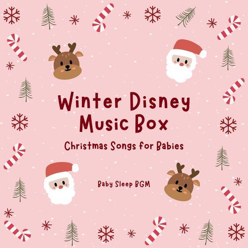 冬のディズニーオルゴール~赤ちゃんのためのクリスマスソング~