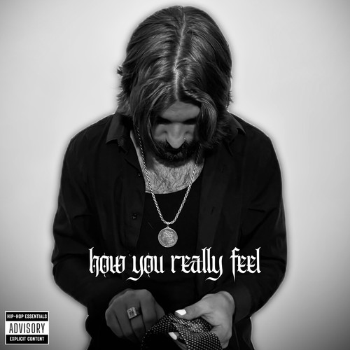 How You Really Feel (Explicit)