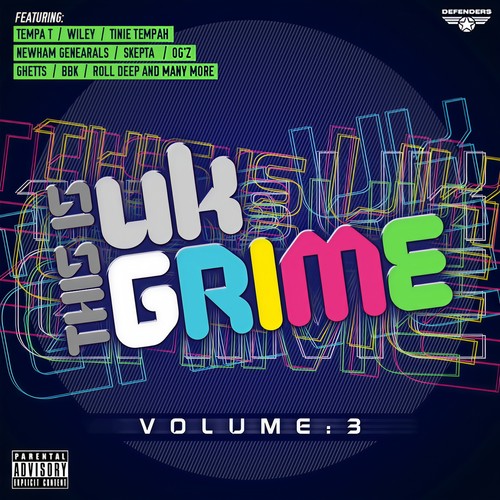 This Is UK Grime, Vol. 3 (Explicit)