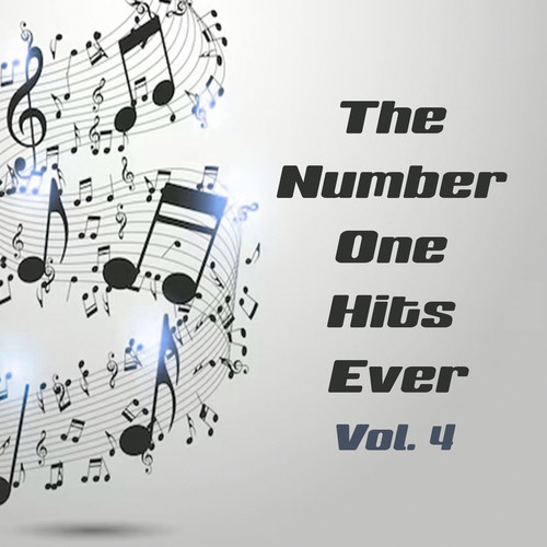 The Number One Hits Ever, Vol. 4