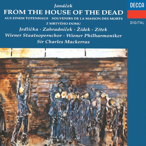 Janácek: From the House of the Dead; Mládi; Ríkadla