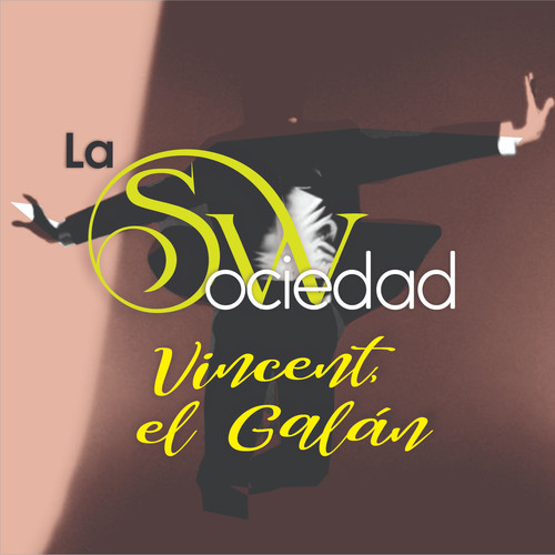 Vincent, El Galan