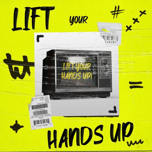 Lift Your Hands Up (Radio Edit)