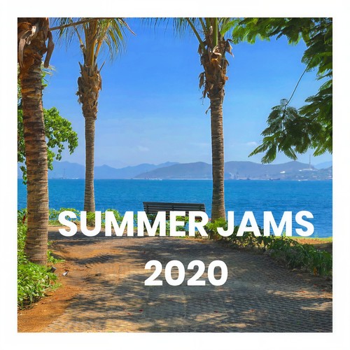 SUMMER  JAMS 2020 (Explicit)